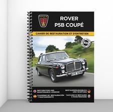 ROVER P5B COUPÉ : Cahier de