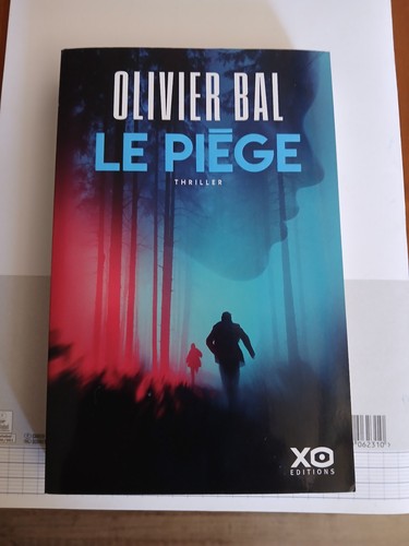 Piège par olivier bal - le, etat