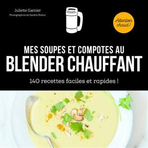 Mes soupes compotes au - et,