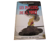 SVEN HASSEL ..  LES PANZERS DE LA MORT  ..presse de la cité 1965.