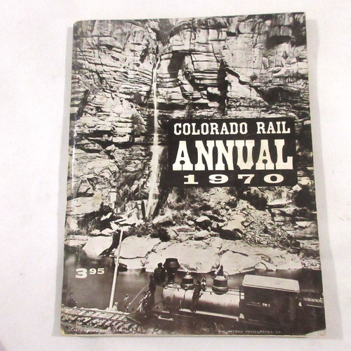 Colorado rail annual - annual, no.