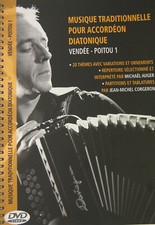 Accordéon diatonique Recueil de tablatures : Vendée-Poitou, Michael Auger Vol. 1