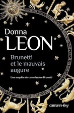 Brunetti et le mauvais augure - Leon, Donna