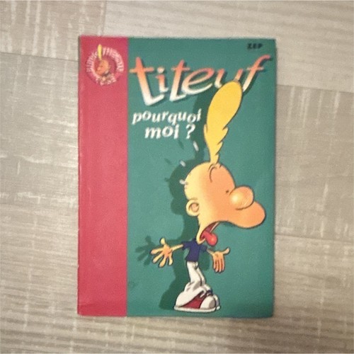 Glénat titeuf pourquoi - moi,