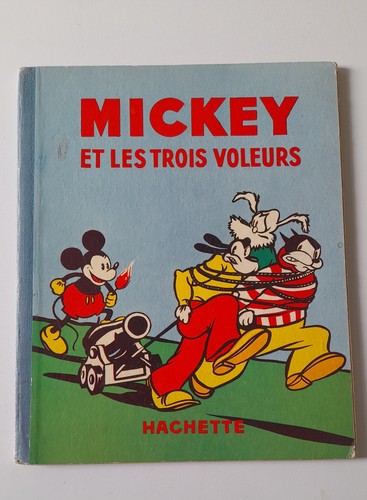 Mickey les trois voleurs - et,