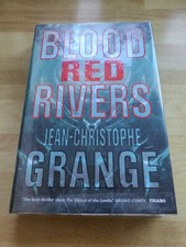 Blood Red Rivers - Jean-Christophe Grange UK 1st
