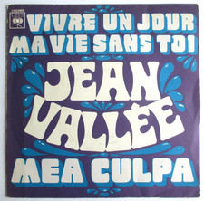 JEAN VALLÉE" - SP (45T) "VIVRE UN JOUR MA VIE SANS TOI"