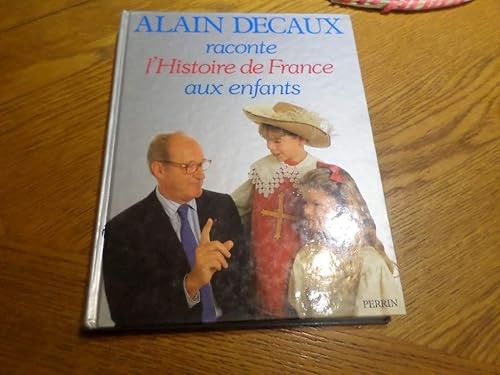 Alain decaux raconte - alain,