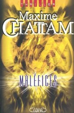 Maléfices, Maxime Chattam
