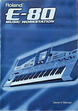 Roland E-80 Synthesizer Music Workstation Keyboard Original Owner's Manual Book.