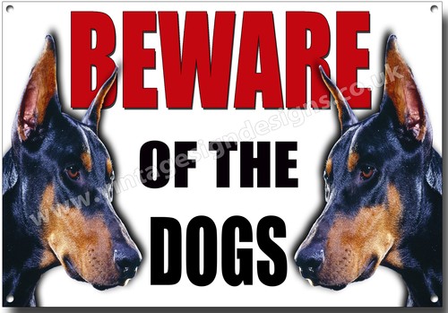 Doberman beware the - beware, of