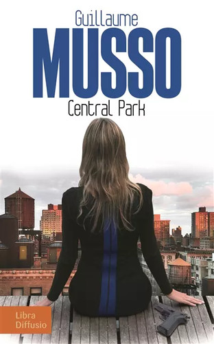 Central park guillaume musso - park,,