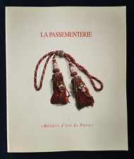 La Passementerie Métiers d'art de Paris 1993 livre couture décoration
