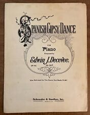 VTG 1927 Spanish Gypsy Dance Edwin J. Decevee Schroeder & Gunther Sheet Music