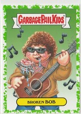 Broken Bob #4a Bob Dylan Green Garbage Pail Kids GPK 2016 American As Apple Pie