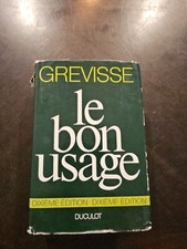 Le Bon Usageby Maurice Grevisse and André GoosseDixieme Edition 1975