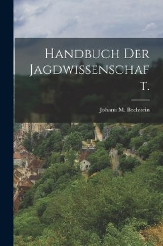 Johann bechstein handbuch - m,