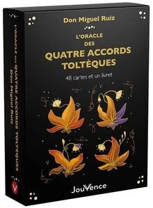Loracle des quatre accords