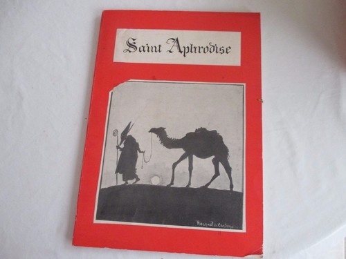 Saint aphrodise florilèges - -,