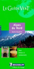 Michelin Le Guide Vert - Alpes