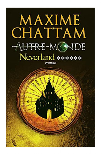 Autre monde tome neverland - tome,