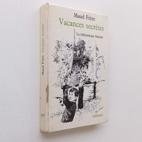 Vacances secrètes maud frere - vacances,