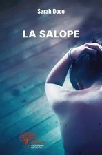 La Salope, Sarah Doco