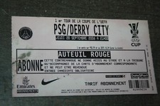 Ticket )) PSG V DERRY CITY - UEFA CUP EC3 2006-2007
