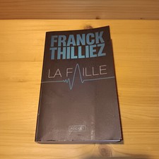 Franck Thilliez - La faille -