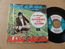 DISQUE 45T DE MARC ARYAN  " JAMAIS JE NE DIRAI "
