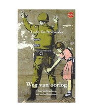 Weg van oorlog: over