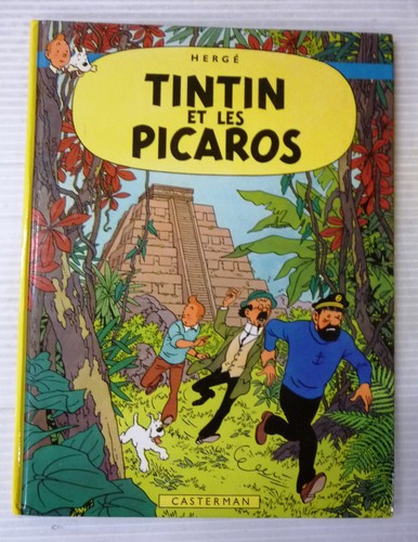 Tintin les picaros - tintin, et