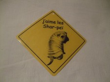 Pancarte -  J'aime les Shar-peï