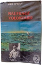 Naufrage volontaire | Alain Bombard | Etat correct