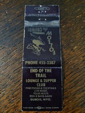 Vintage Matchcover: End Of The Trail Lounge & Supper Club, Dubois, WY