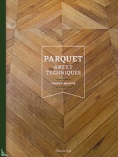Parquet : Art et techniques