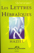 Qu'est-ce-que ? Les Lettres Hébraïques de . Haziel