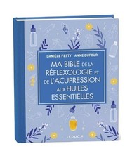 Ma Bible de la réflexologie