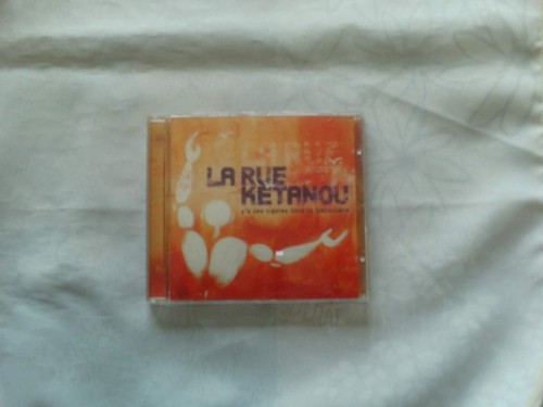 Rue kétanou a - la, y'a
