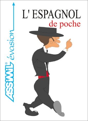 Espagnol poche guides - l'espagnol,