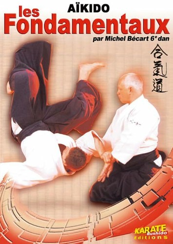 Aikido les fondamentaux - -,