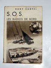 S.O.S. LES RADIOS DE BORD Officiers radiotélégraphistes Titanic Paquebot Afrique