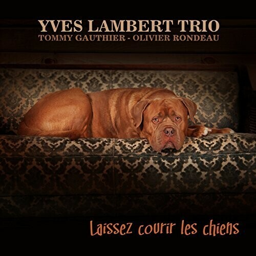 Yves lambert trio laissez - yves,
