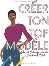 Creer Ton Top Modele: Livre de