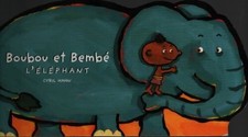 Boubou et bembe l'éléphant - Hahn Cyril - V2242709