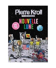 Nouvelle lune, Pierre Kroll
