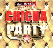 CHICHA PARTY BY DJ KEYNS - 62 TITRES - 3 CD COMPILATION