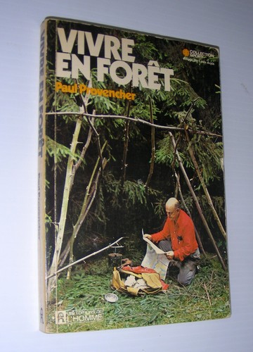 Vivre foret paul provencher - paul,