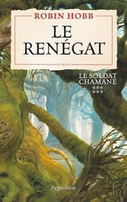 Le Renégat - Hobb, Robin