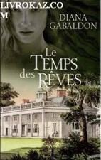 Le temps des rêves -